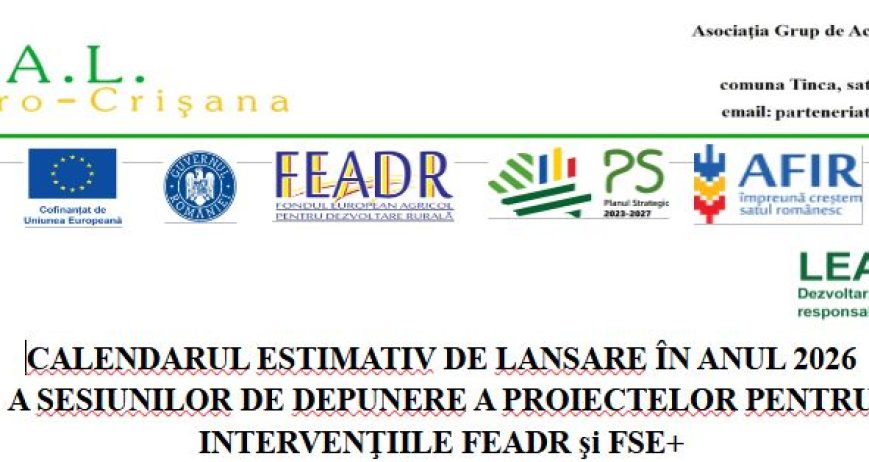 Calendarul estimativ de lansare a sesiunilor de depunere proiecte în anul 2026 – FEADR si FSE+